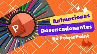 Animaciones y Desencadenantes en PowerPoint [upl. by Peregrine506]