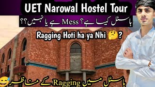 UET NAROWAL BOYS HOSTEL COMPLETE TOUR  RAGGING IN UET HOSTEL [upl. by Tristas]