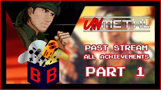 Part 1 Unmetal All Achievements Past Stream [upl. by Travax729]