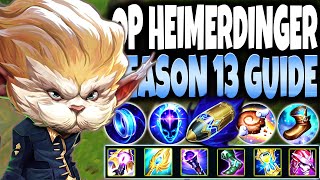 Our New Season 13 Heimerdinger Build Guide IS WAY TOO OP Announcement 🔥 LoL Top Heimer s13 Gameplay [upl. by Eenerb]