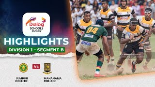 HIGHLIGHTS – Lumbini College vs Mahanama College – Div 1 Segment B  DSRL24 [upl. by Tiram]