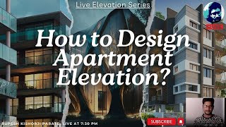 How to Design Apartment Elevation  Rupesh range [upl. by Winny]