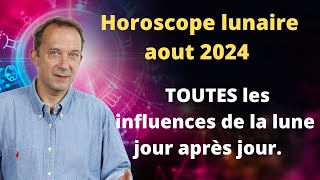 Horoscope Lune tout aout 2024 [upl. by Rorrys]