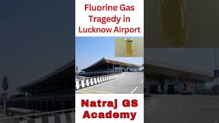 Fluorine Gas Tragedy in Lucknow Airport shorts lucknow [upl. by Nibram]