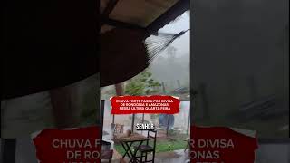 CHUVA FORTE NO AMAZONAS 🚨 ciclone cicloneextratropical tornado tempestade [upl. by Redle]