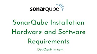 SonarQube Installation Hardware and Software Requirements  SonarQube Prerequisites  SonarQube [upl. by Herby]