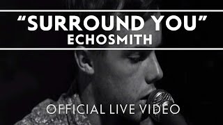 Echosmith  Surround You Extras [upl. by Dagmar]