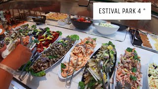 ИСПАНИЯ  ESTIVAL PARK 4   ЧЕМ КОРМЯТ В ОТЕЛЕ ЗАВТРАК И УЖИН  SALOU  LA PINEDA [upl. by Eblehs]