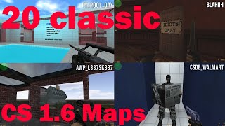 20 Classic Counter Strike 16 Maps [upl. by Eiddal707]