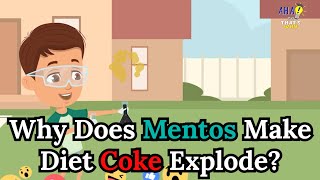 Why Does Mentos Make Diet Coke Explode [upl. by Ateikan]