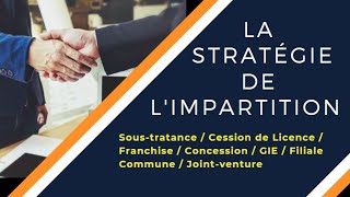 📌EOAE 2Bac SESGC👉Identifier les modalités de la stratégie dImpartition✔ [upl. by Eatnuhs]