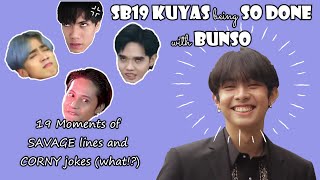 19 MOMENTS OF SB19 KUYAS BEING SO DONE WITH BUNSO Kaya pa [upl. by Nohtahoj668]