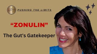 Unveiling Zonulin The Guardian of Gut Health [upl. by Hiett]