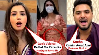 Sneha Sachdeva give big Statement against Paras Thakral amp Vaishali relationship before their wedding [upl. by Ahsinit569]