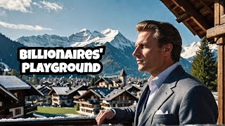 Exploring the Luxury of Gstaad The Playground for Billionaires [upl. by Aurea]