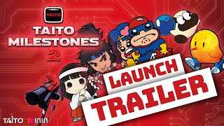 TAITO Milestones 2  Launch Trailer [upl. by Emilia]