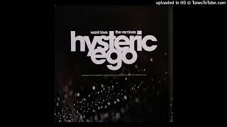 A1  Hysteric Ego  Want Love Timewriters Locomotive Mix [upl. by Mikaela328]