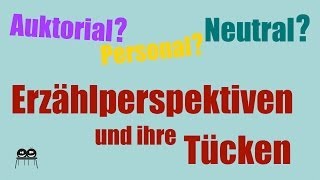 Erzählperspektiven  Merkmale und Unterscheidungen [upl. by Ecidnak]