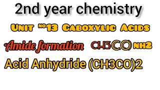 Amide Formation Acetamide  2nd year chemistry  unit 13 chemistryorganic carboxylicderivative [upl. by Annavahs]