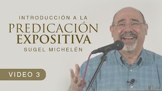 Predicación Expositiva con Sugel Michelén Video 3 [upl. by Danuloff]