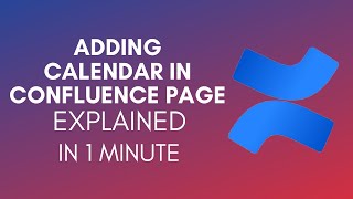 How To Add Calendar In Confluence Page 2024 [upl. by Mar583]