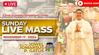 SUNDAY FILIPINO LIVE MASS TODAY II NOVEMBER 17 2024 II FR JOWEL JOMARSUS GATUS [upl. by Anilem]