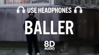 Shubh  Baller 8D AUDIO [upl. by Magdalena]