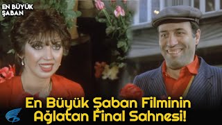 En Büyük Şaban Filminin Ağlatan Final Sahnesi [upl. by Elisabet]