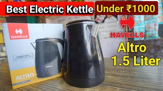 best electric kettle 2024  havells altro electric kettle 15l  havells electric kettle 15 litre [upl. by Burkhardt]