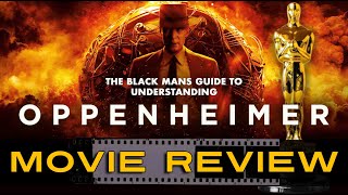 The Black Mans Movie Guide to oppenheimer moviereview [upl. by Sussman]