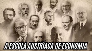 A Escola Austríaca de Economia [upl. by Ethelyn]