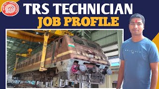 TRS TECHNICIAN JOB PROFILE IN RAILWAY [upl. by Dahs826]