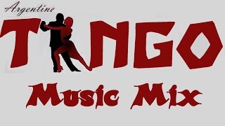 TANGO 💃 Music Mix [upl. by Marka]