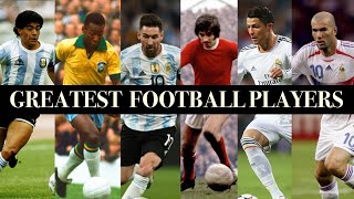 Top 20 Greatest Football Players of All Time [upl. by Anyrb]