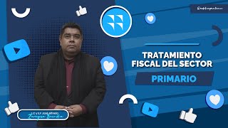 Tratamiento fiscal del sector primario [upl. by Arzed]