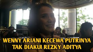 WENNY ARIANI KECEWA PUTRINYA TAK DIAKUI REZKY ADITYA [upl. by Mancino258]