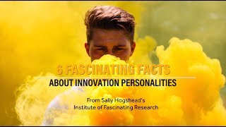 Sally Hogshead  6 Fascinating Facts About Innovation Personalities [upl. by Mistrot]