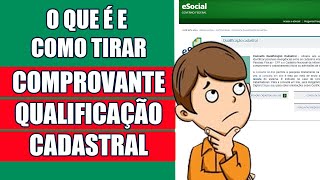 Como Tirar o Comprovante de Qualificação Cadastral do Esocial [upl. by Reniar303]