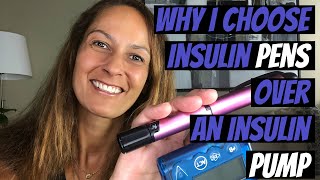 Why I Choose Insulin Pens over an Insulin Pump [upl. by Chery]