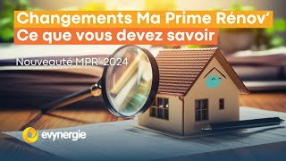 Découvrez les Nouveautés de Ma Prime Rénov 2024  💡🏠 [upl. by Cyndi]