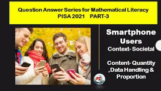 PRACTICE QUESTION FOR PISA 2021 PART 3  MATHEMATICAL LITERACY [upl. by Joann226]