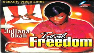 Juliana Okah  Total Freedom [upl. by Otsirc606]