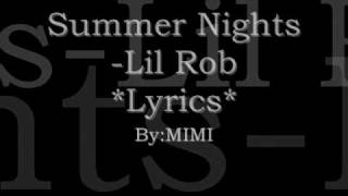 Summer nights lil rob lyrics [upl. by Duong]