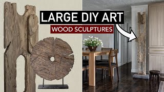 DIY Art  Large Rustic Wood Sculptures [upl. by Artekal]