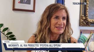 20240907 PISTOIA  MIGRANTI AL VIA PROGETTO PISTOIA ALLOPERA [upl. by Rosemonde632]