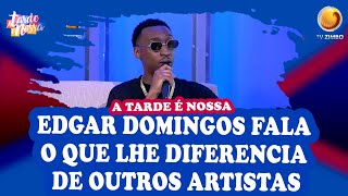 Edgar Domingos diz que está no auge da sua carreira  A tarde é nossa  TV ZIMBO [upl. by Rosalba]