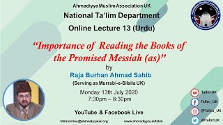 Lecture 13 Urdu Importance of Reading the Books of Promised Messiah as [upl. by Khano]