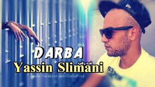 Darba  Yassin Slimani 2013 [upl. by Milstone727]