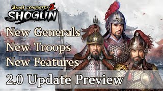 Great Conqueror 2 Shogun Version 20 Update Preview [upl. by Refannej642]