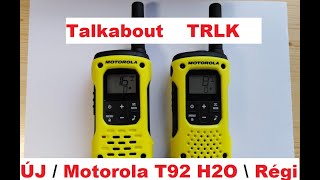 Motorola T92 régi TLKR és új TALKABOUT széria összehasonlítás [upl. by Silloh]